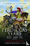 Hughes, Tristan - The Perdiccas Years, 323–320 BC