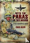 Allen, Craig - With the Paras in Helmand