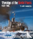 Budzbon, Przemyslaw, Twardowski, Jan Radziemski; Marek - Warships of the Soviet Fleets, 1939-1945