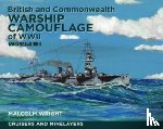 Wright, Malcolm George - British and Commonwealth Warship Camouflage of WWII