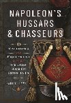 Dawson, Paul L - Napoleon’s Hussars and Chasseurs