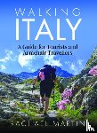 Martin, Rachael - Walking Italy
