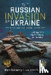 Harrel, John S - The Russian Invasion of Ukraine, February - December 2022