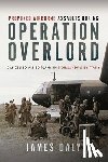 Daly, James - Proposed Airborne Assaults during Operation Overlord