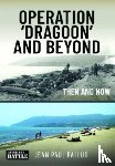 Pallud, Jean Paul - Operation 'Dragoon' and Beyond