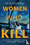 Fetterly, Erin - Women Who Kill