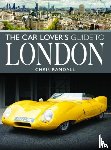 Randall, Chris - The Car Lover's Guide to London