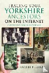 Bellerby, Rachel - Tracing your Yorkshire Ancestors on the Internet