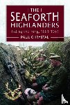 Chrystal, Paul - The Seaforth Highlanders