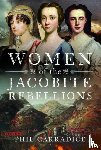 Carradice, Phil - Women of the Jacobite Rebellions