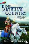 Laycock, Stuart, Gidlow, Christopher - King Arthur's Country