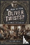 Hamilton, Lynn - Who Were The Real Oliver Twists?