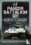Wenkin, Hugues, Dujardin, Christian - SS Panzer Battalion 501