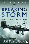 Sarkar, Dilip - Battle of Britain The Breaking Storm
