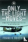 Doherty, Francis A - Only The Light Moves