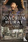 North, Jonathan - The Death of Joachim Murat