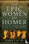 Allen, Eirene S. - The Epic Women of Homer