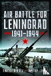 Degtev, Dmitry, Zubov, Dmitry - Air Battle for Leningrad