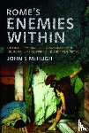 McHugh, John S - Rome's Enemies Within