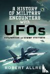 Allred, Robert - A History of Military Encounters with UFOs