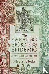 Porter, Stephen - The Sweating Sickness Epidemic