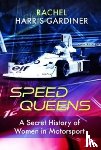 Harris-Gardiner, Rachel - Speed Queens