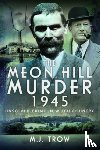 Trow, M J - The Meon Hill Murder, 1945