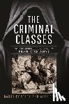 Godfrey, Barry, Godfrey, Alexandra - The Criminal Classes