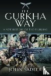 Sadler, John - The Gurkha Way
