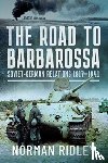 Ridley, Norman - The Road to Barbarossa