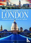 Booth, Charlotte, Billington, Brian - The Movie Lover's Guide to London