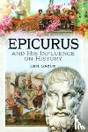 Gazur, Ben - Epicurus and His Influence on History