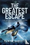 Barratt, Martin - The Greatest Escape