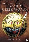 Rees, Owen - Great Battles of the Classical Greek World