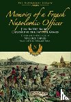 Barres, Jean-Baptiste - Memoirs of a French Napoleonic Officer
