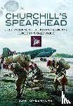 Greenacre, John - Churchill's Spearhead - the Development of Britain's Airborne Forces in World War II
