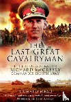 Mead, Richard - The Last Great Cavalryman