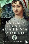Youngman, Angela - The Dark Side of Jane Austen's World