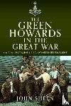 Sheen, John - The Green Howards in the Great War