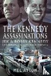 Ayton, Mel - The Kennedy Assassinations
