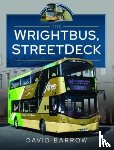 Barrow, David - The Wrightbus, StreetDeck