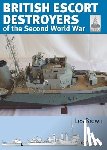 Brown, Les - Shipcraft 28: British Escort Destroyers