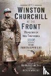 Gibb, Andrew Dewar - With Winston Churchill at the Front