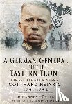 Johannes, Huerter, - A German General on the Eastern Front