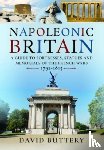 Buttery, David - Napoleonic Britain