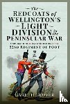 Glover, Gareth - The Redcoats of Wellington's Light Division in the Peninsular War