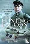 Lawrence, Christopher A, Karamales, Jay - The Hunting Falcon