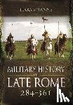 Syvanne, Ilkka - Military History of Late Rome 284 361