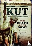Millar, Ronald - Kut: The Death of an Army