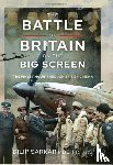 Sarkar, Dilip - The Battle of Britain on the Big Screen